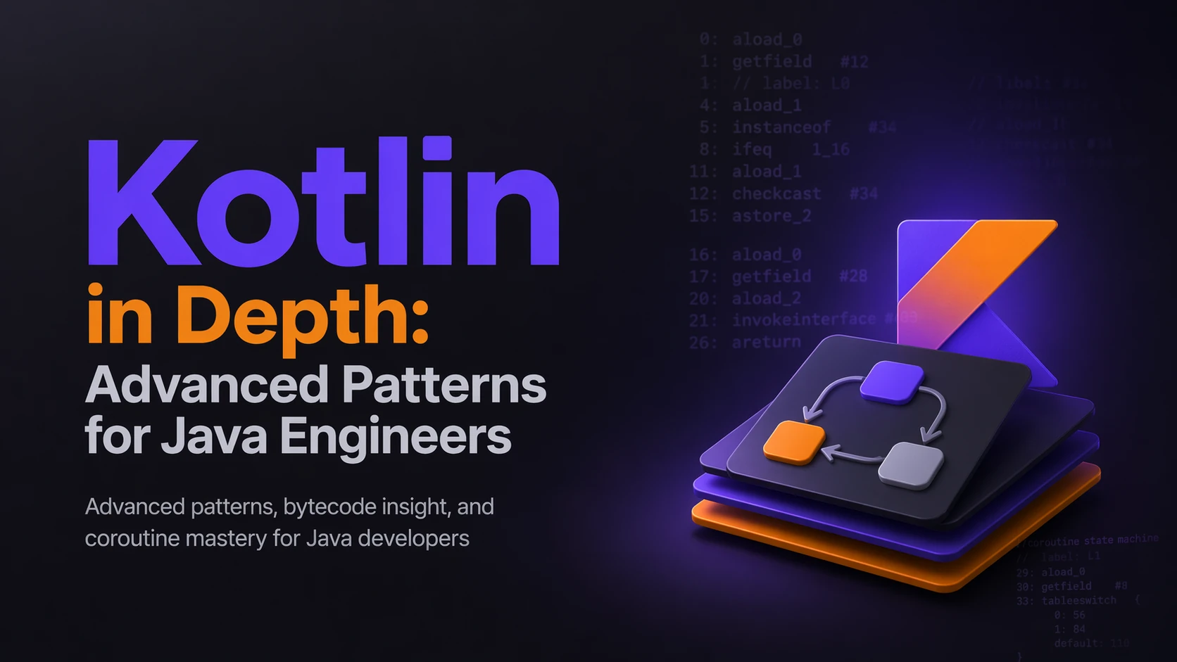 Kotlin in Depth: Advanced Patterns for Java Engineers